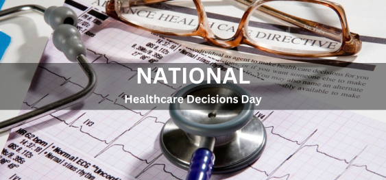 National Healthcare Decisions Day [राष्ट्रीय स्वास्थ्य देखभाल निर्णय दिवस]